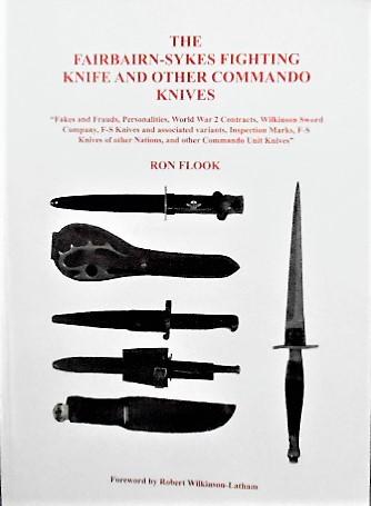 THE FAIRBAIRN-SYKES FIGHTING KNIFE AND OTHER COMMANDO KNIVES