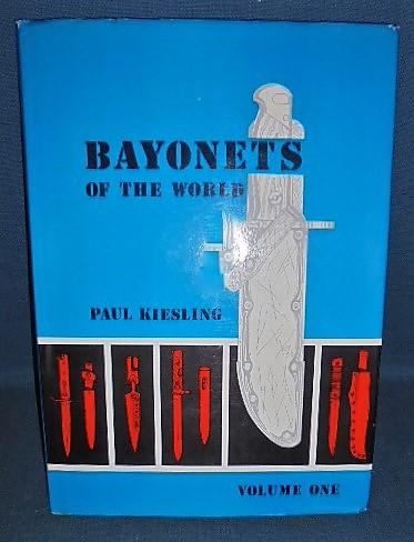 Paul Kiesling Bayonets Of The World S/n 0893